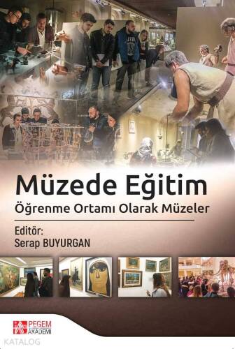 Müzede Eğitim Öğrenme Ortamı Olarak Müzeler - 1