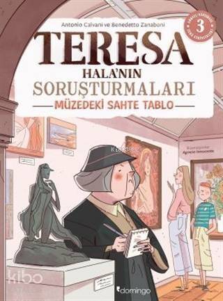 Müzedeki Sahte Tablo - Teresa Hala'nın Soruşturmaları;Görsel, Mantıksal ve Bilişsel Beceri Etkinlikleri (7-9 Yaş) - 1