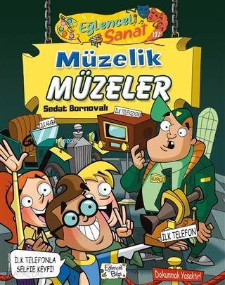 Müzelik Müzeler - Eğlenceli Sanat - 1