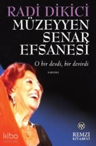 Müzeyyen Senar Efsanesi; O Bir Devdi, Bir Devirdi - 1