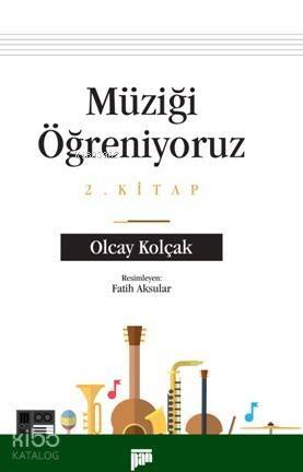 Müziği Öğreniyoruz; 2. Kitap - 1