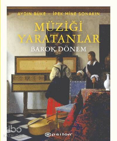 Müziği Yaratanlar – Barok Dönem - 1