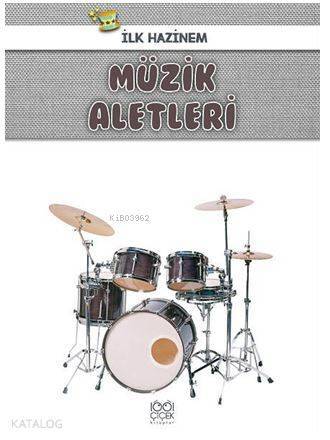 Müzik Aletleri - İlk Hazinem - 1