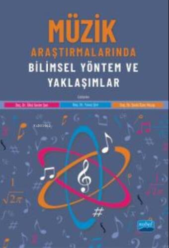 Müzik Araştırmalarında Bilimsel Yöntem ve Yaklaşımlar - 1