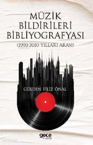 Müzik Bildirileri Bibliyografyası (1993 – 2010 Yılları Arası) - 1