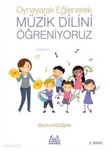 Müzik Dilini Öğreniyoruz - 1