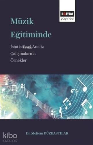 Müzik Eğitiminde İstatistiksel Analiz Çalışmaların - 1