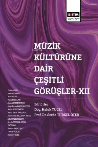 Müzik Kültürüne Dair Çeşitli Görüşler XII - 1