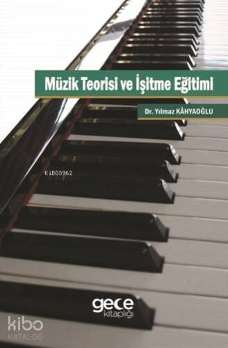 Müzik Teoirisi ve İşitme Eğitimi - 1