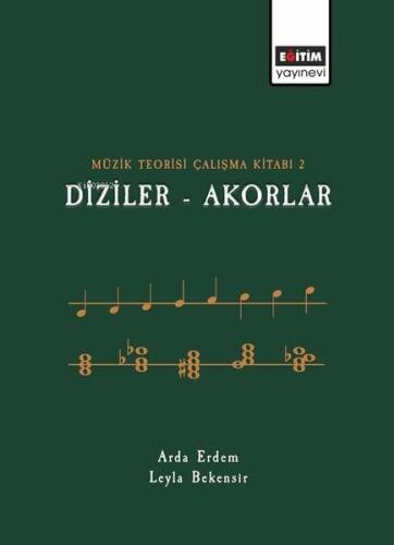 Müzik Teorisi Çalışma Kitabı 2 - Diziler - Akorlar - 1