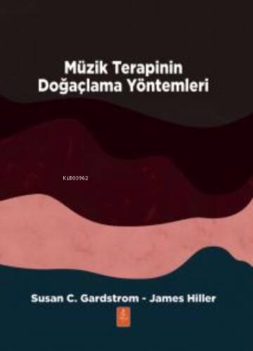 Müzik Terapinin Doğaçlama Yöntemleri - 1