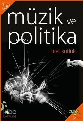 Müzik ve Politika - 1