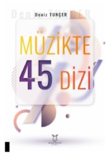 Müzikte 45 Dizi - 1