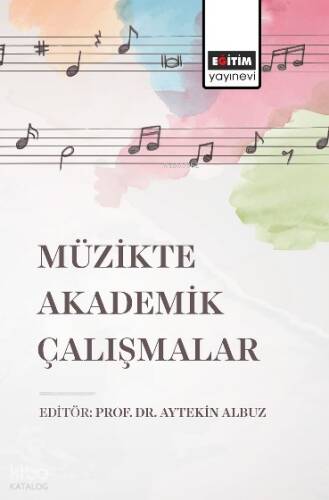 Müzikte Akademik Çalışmalar - 1