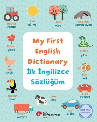 My First English Dictionary - İlk İngilizce Sözlüğüm - 1