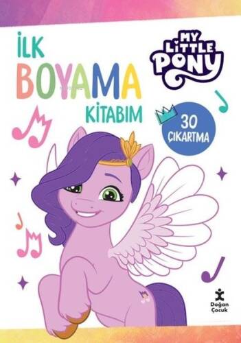 My Litte Pony - İlk Boyama Kitabım - 30 Çıkartma - 1