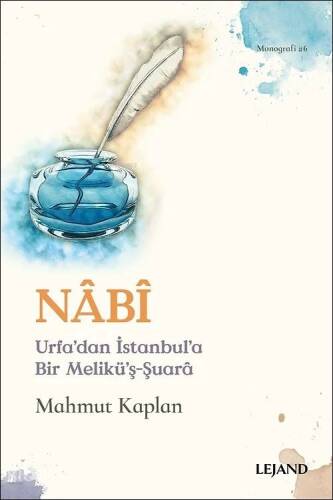 Nâbî;Urfa’dan İstanbul’a Bir Melikü’ş-Şuarâ - 1