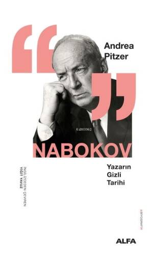 Nabokov;Yazarın Gizli Tarihi - 1