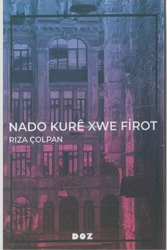 Nado Kurê Xwe Firot - 1