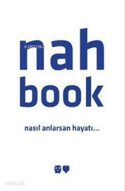 Nahbook; Nasıl Anlarsan Hayatı... - 1