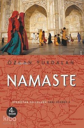 Namaste; Hindistan Yolculuğu - Sarı Otobüs 3 - 1