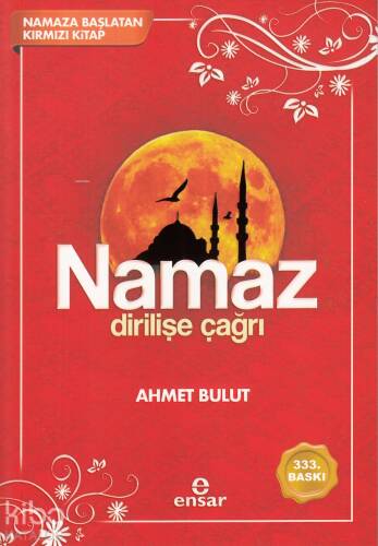 Namaz Dirilişe Çağrı - 1