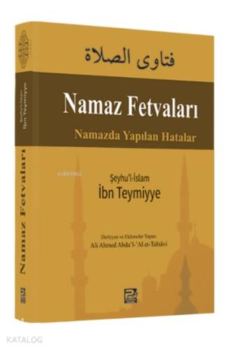 Namaz Fetvaları; Namazda Yapılan Hatalar - 1