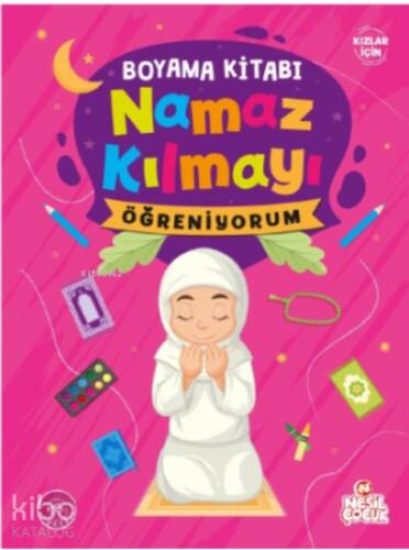 Namaz Kılmayı Öğreniyorum (Kız) - Boyama Kitabı - 1