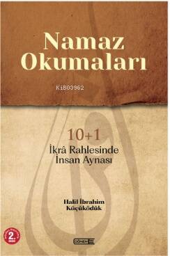 Namaz Okumaları;10+1 İkrâ Rahlesinde İnsan Aynası - 1