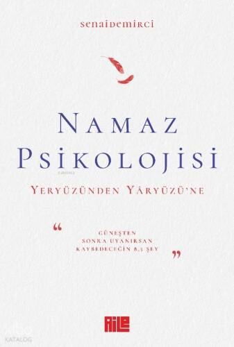 Namaz Psikolojisi - 1