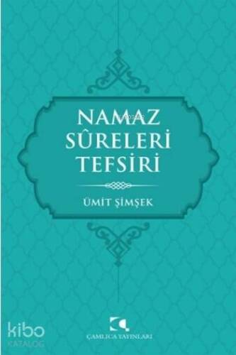 Namaz Sureleri Tefsiri - 1