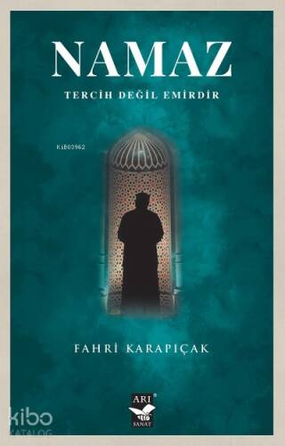 Namaz Tercih Değildir Emirdir - 1