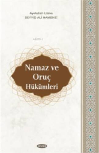 Namaz Ve Oruç Hükümleri - 1