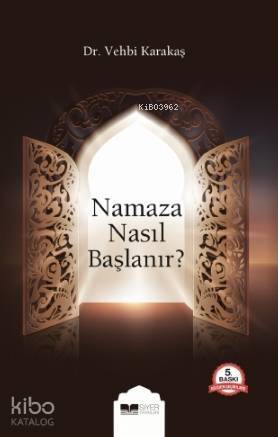 Namaza Nasıl Başlanır - 1