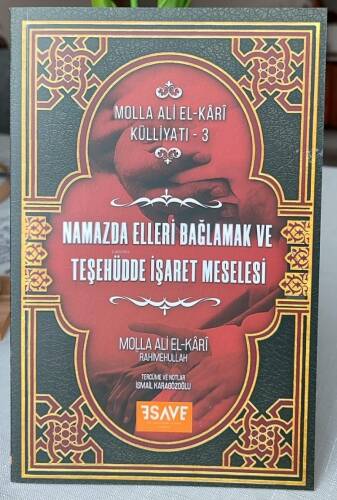 Namazda Elleri Bağlamak Ve Teşehüdde İşaret Meselesi - 1