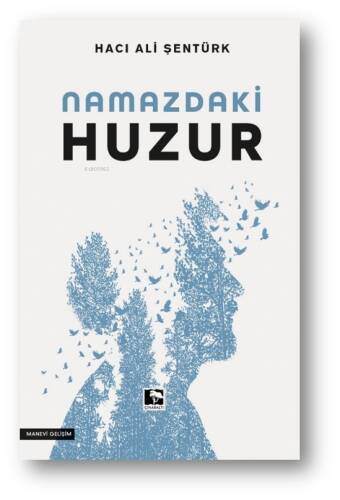 Namazdaki Huzur - 1