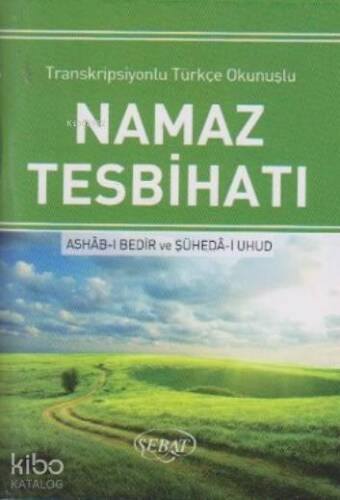 NamazTesbihatı (Transkripsiyonlu Türkçe Okunuşlu Açıklamalı) Kod 1022 - 1