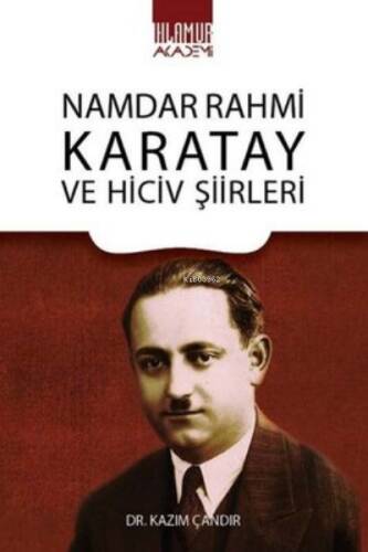 Namdar Rahmi Karatay ve Hiciv Şiirleri - 1