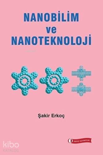 Nanobilim ve Nanoteknoloji - 1