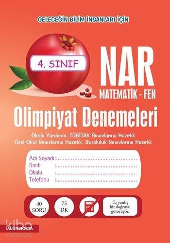 Nar Olimpiyat Denemeleri 4. Sınıf; Matematik - Fen - 1