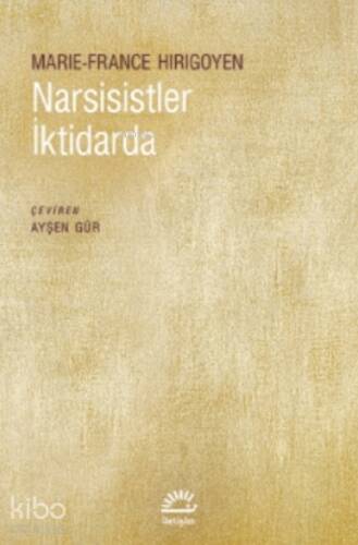 Narsisistler İktidarda - 1