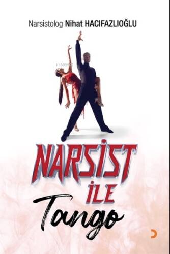 Narsist İle Tango - 1