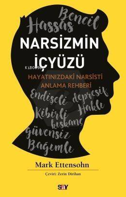 Narsizmin İçyüzü;Hayatınızdaki Narsisti Anlama Rehberi - 1