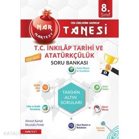 Nartest Yayınları 8. Sınıf LGS T.C. İnkılap Tarihi ve Atatürkçülük Nar Tanesi Soru Bankası Nartest - 1