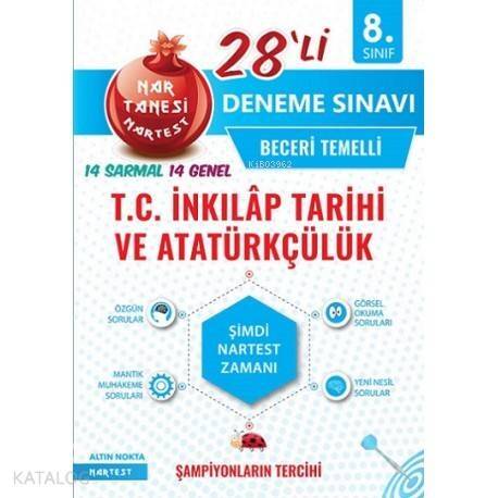 Nartest Yayınları 8. Sınıf T.C. İnkılap Tarihi ve Atatürkçülük Nar Tanesi 28 li Deneme Sınavı Nartest - 1