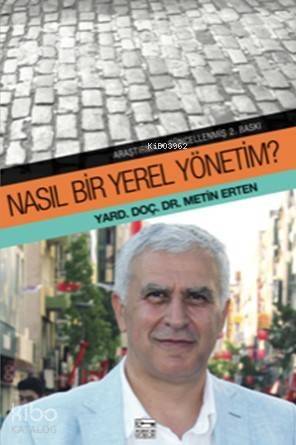 Nasıl Bir Yerel Yönetim - 1