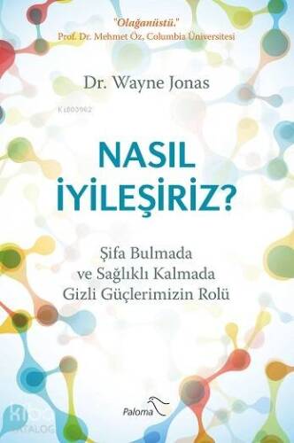 Nasıl İyileşiriz - 1