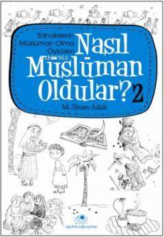 Nasıl Müslüman Oldular - 2 - 1