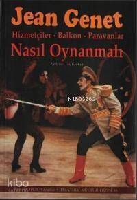 Nasıl Oynanmalı; Hizmetçiler - Balkon - Paravanlar - 1