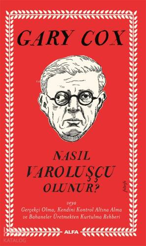 Nasıl Varoluşçu Olunur? - 1